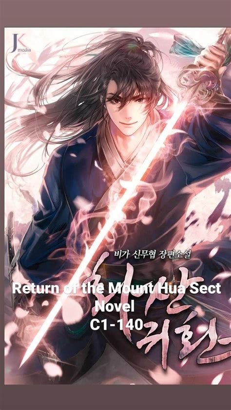 The Sahyung, who once seemed like the best to me, now only looks like a child. . Read return of the mount hua sect novel